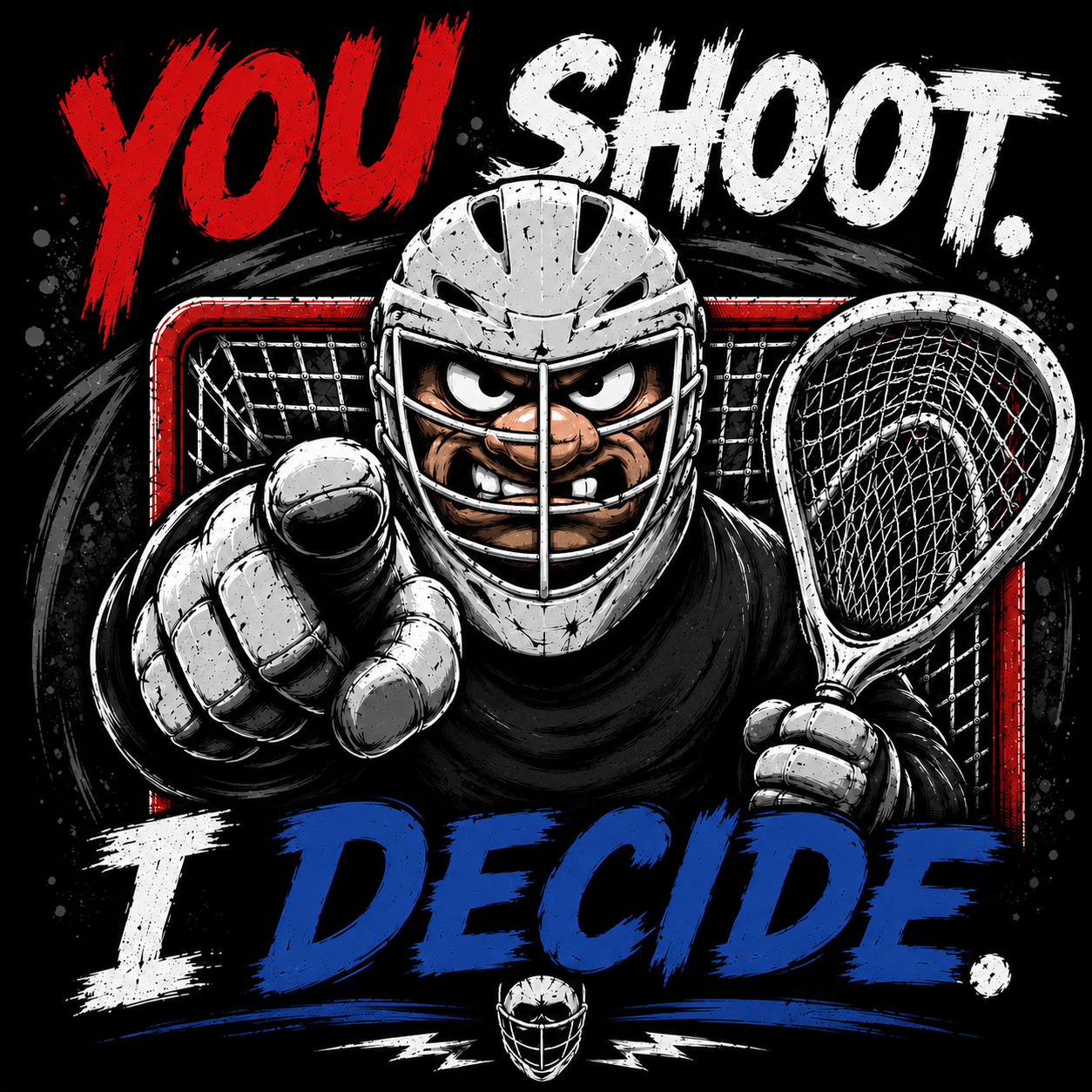 YOU SHOOT, I DECIDE