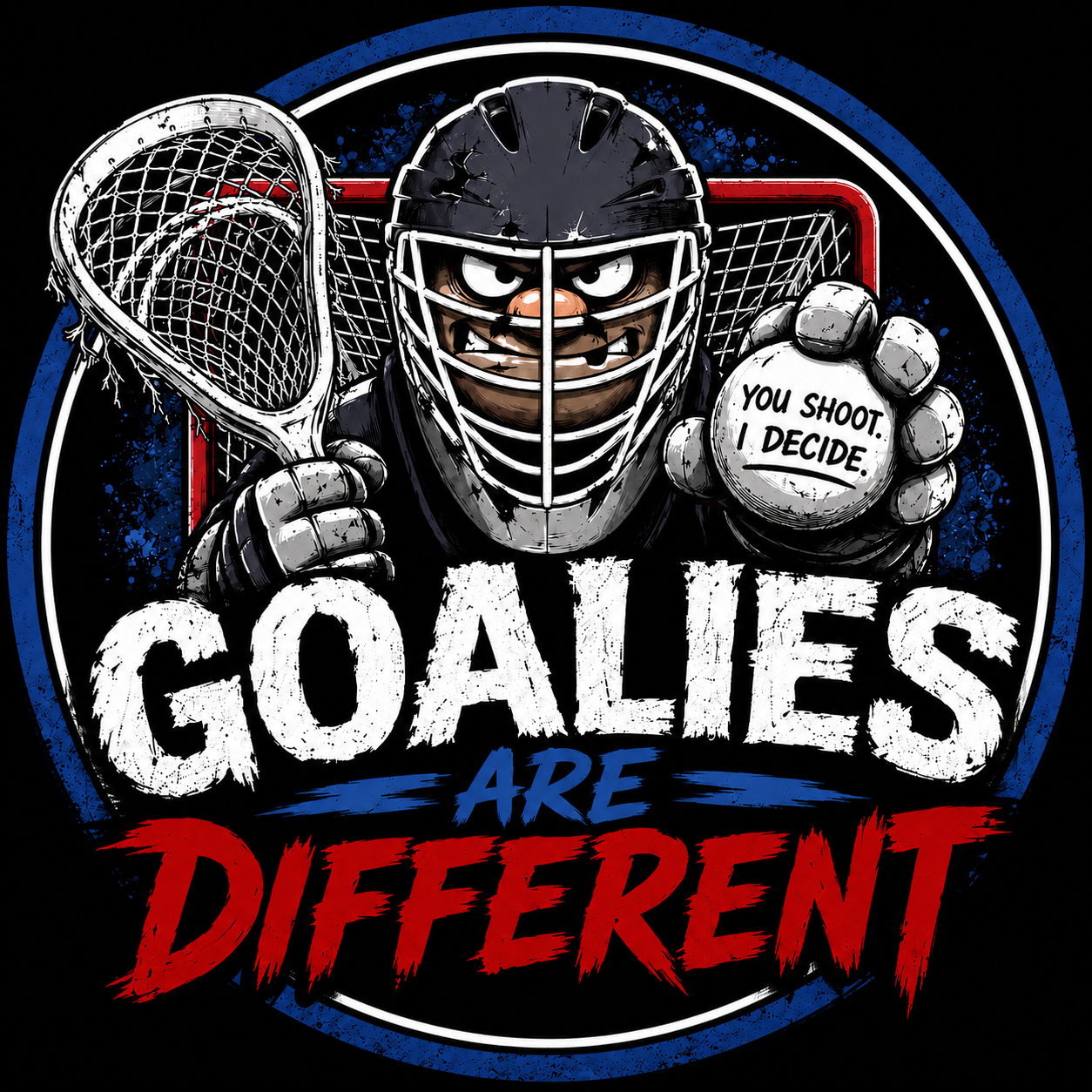GOALIES ARE DIFFERENT