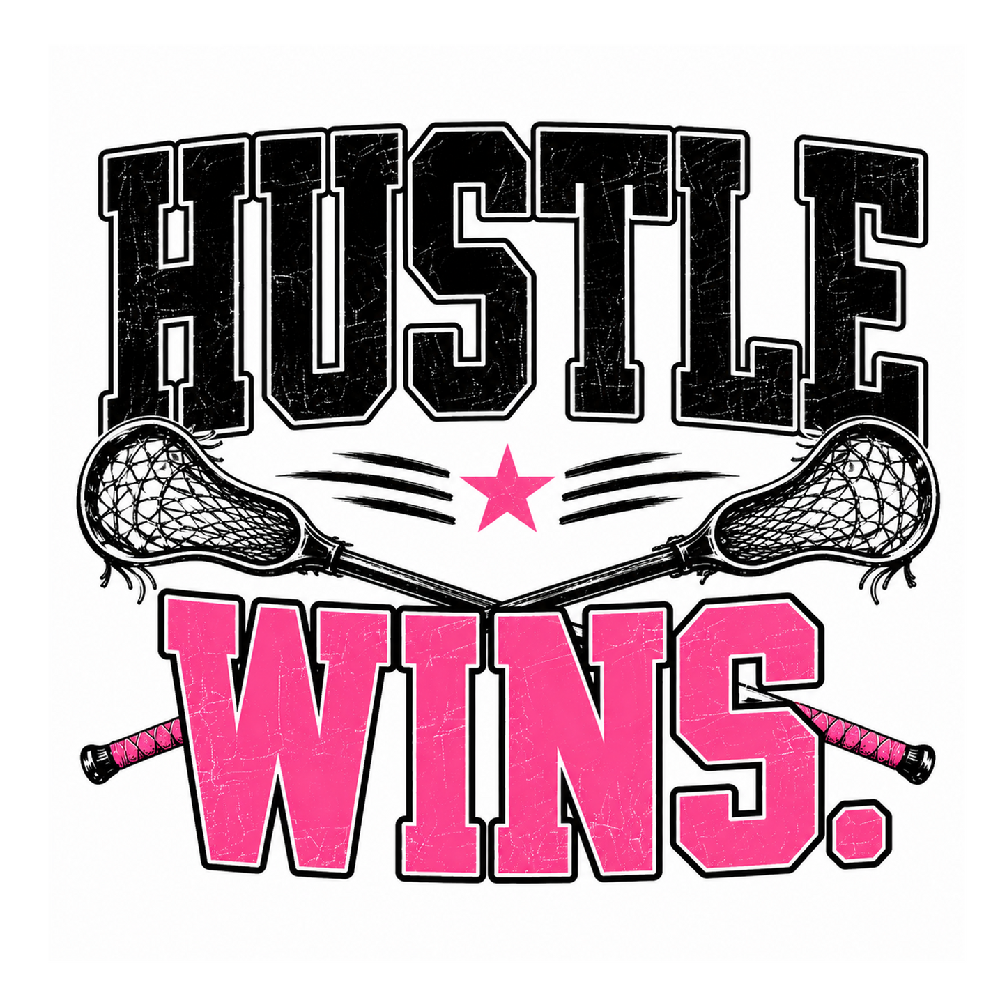 HUSTLE WINS