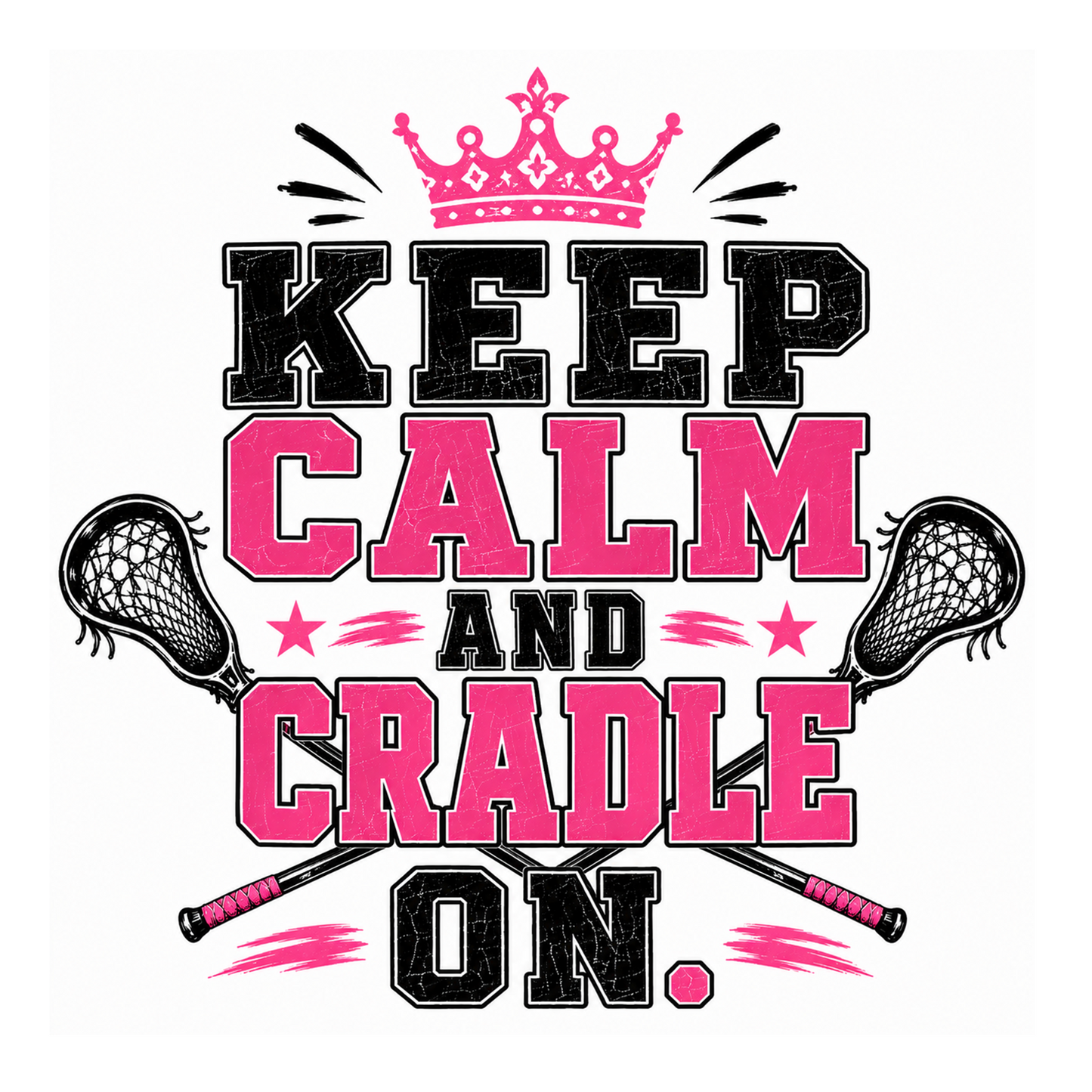 KEEP CALM AND CRADLE ON