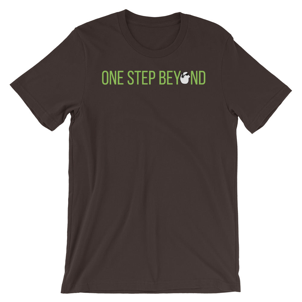 SunnyDayze ONE STEP BEYOND Short-Sleeve Unisex T-Shirt