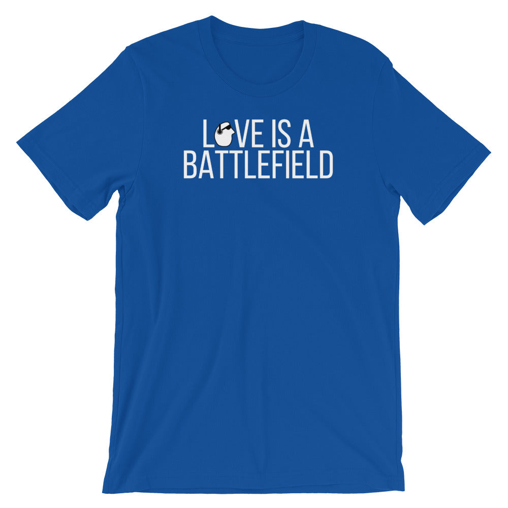 SunnyDayze LOVE IS A BATTLEFIELD Short-Sleeve Unisex T-Shirt