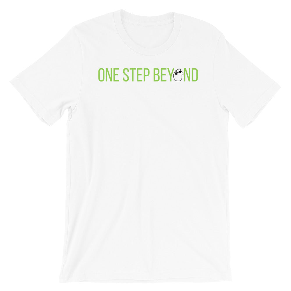 SunnyDayze ONE STEP BEYOND Short-Sleeve Unisex T-Shirt