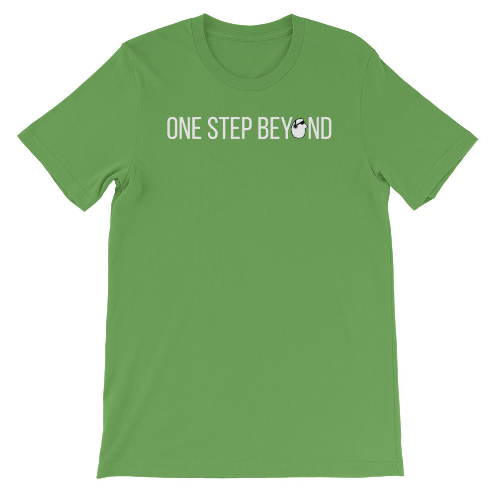 SunnyDayze ONE STEP BEYOND Short-Sleeve Unisex T-Shirt