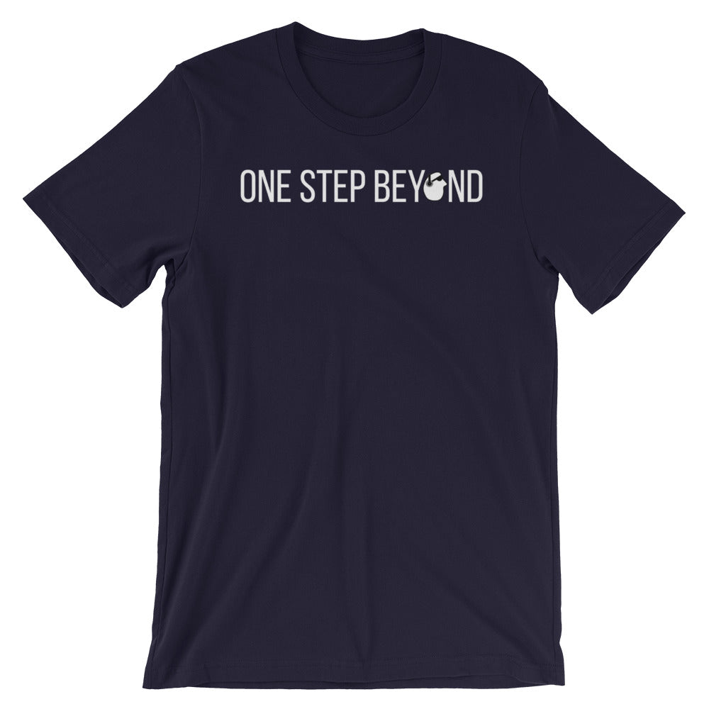 SunnyDayze ONE STEP BEYOND Short-Sleeve Unisex T-Shirt