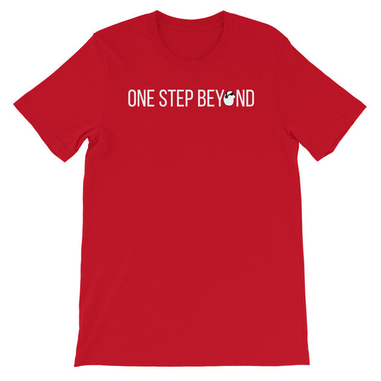 SunnyDayze ONE STEP BEYOND Short-Sleeve Unisex T-Shirt